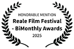 honorable-mention_reale-film-festival-bimonthly-awards-2025
